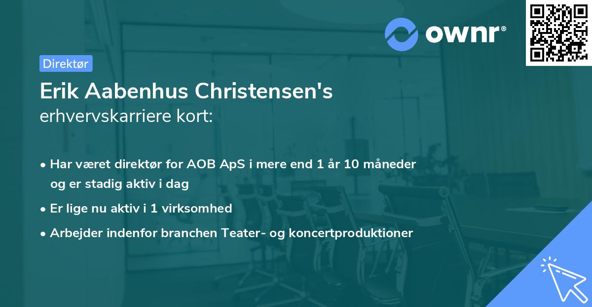 Erik Aabenhus Christensen's erhvervskarriere kort