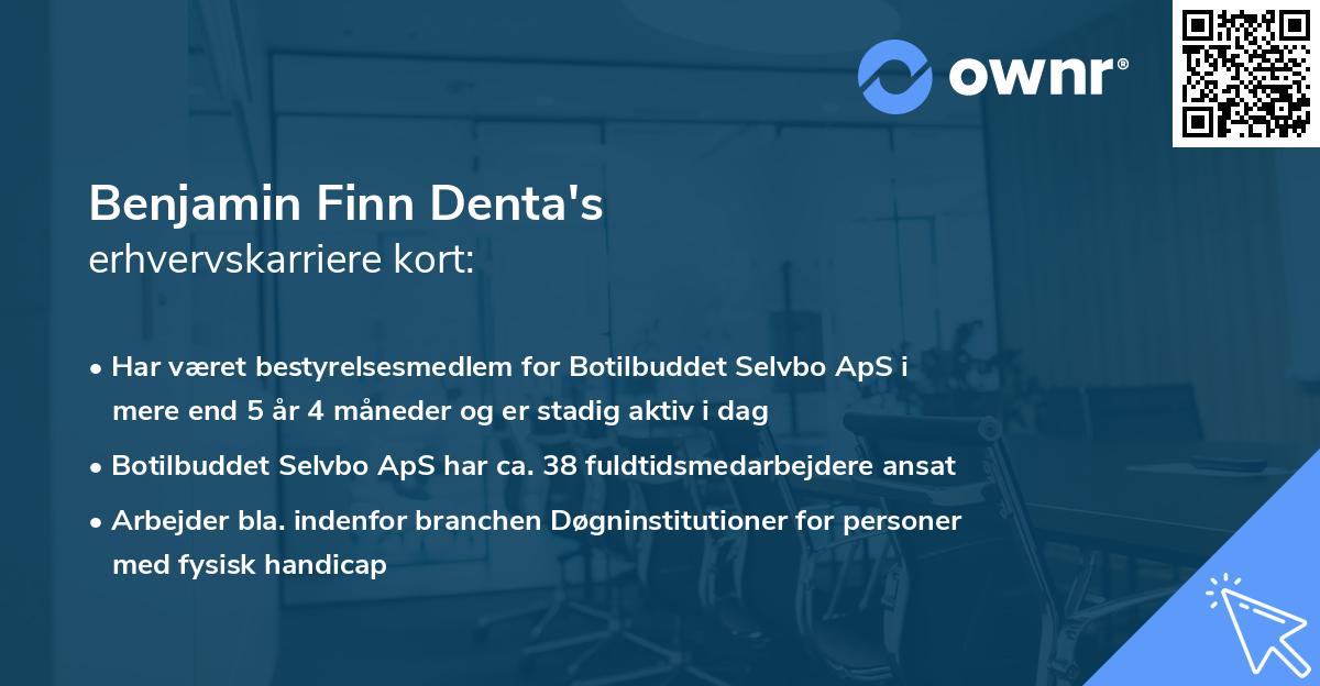 Benjamin Finn Denta's erhvervskarriere kort