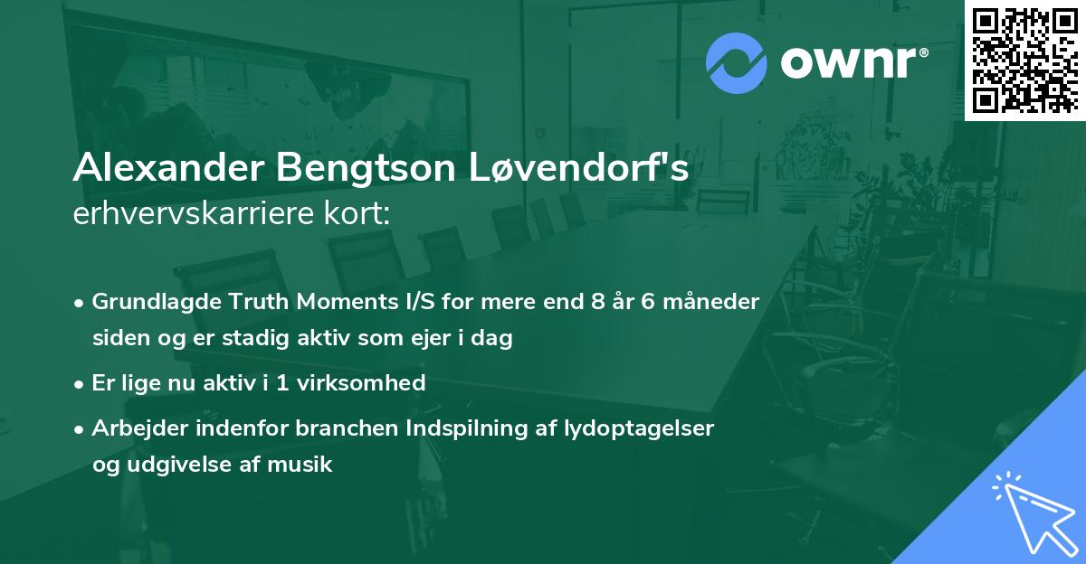 Alexander Bengtson Løvendorf's erhvervskarriere kort