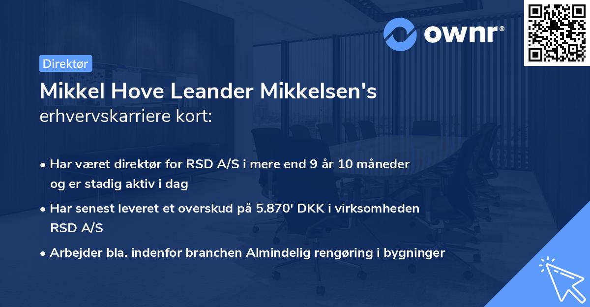 Mikkel Hove Leander Mikkelsen's erhvervskarriere kort