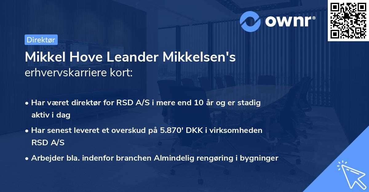 Mikkel Hove Leander Mikkelsen's erhvervskarriere kort