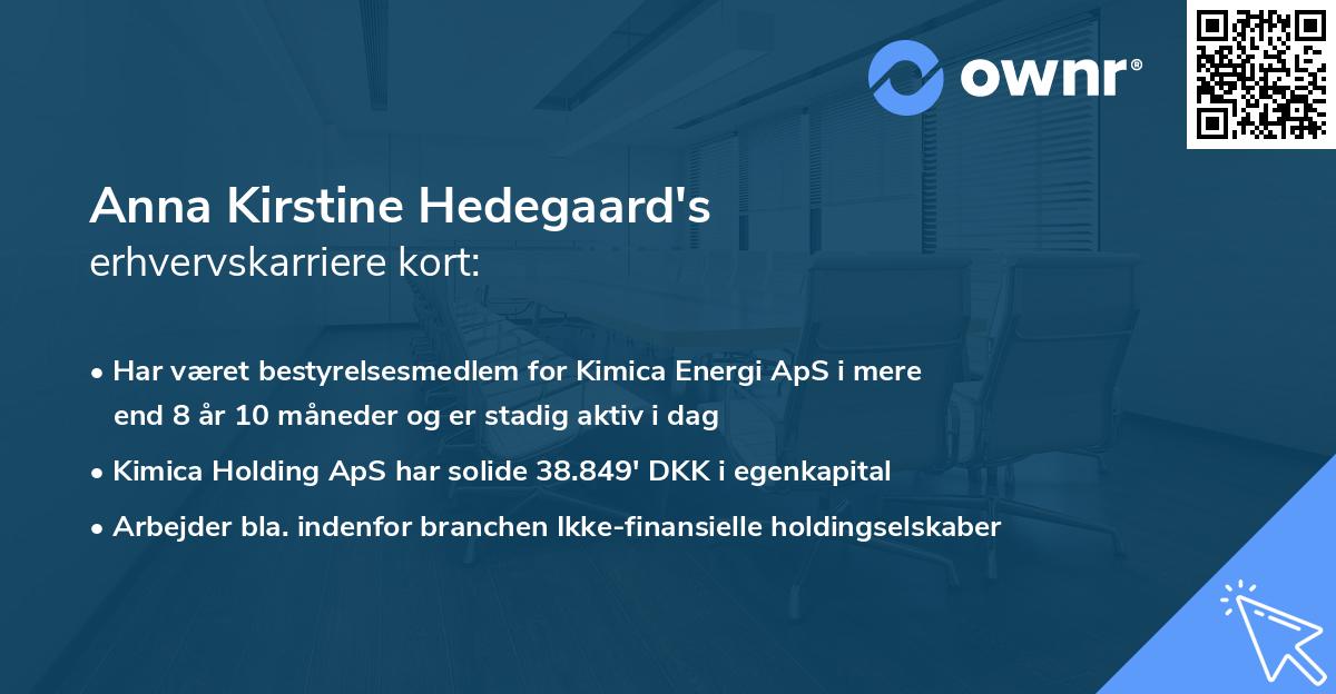 Anna Kirstine Hedegaard's erhvervskarriere kort