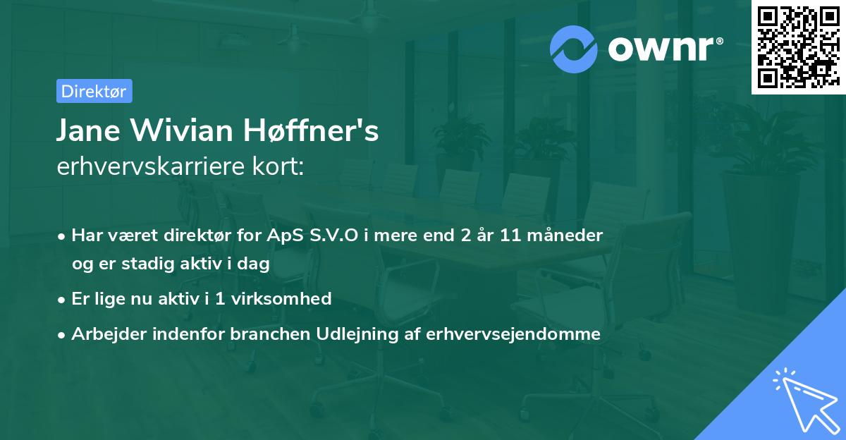 Jane Wivian Høffner's erhvervskarriere kort