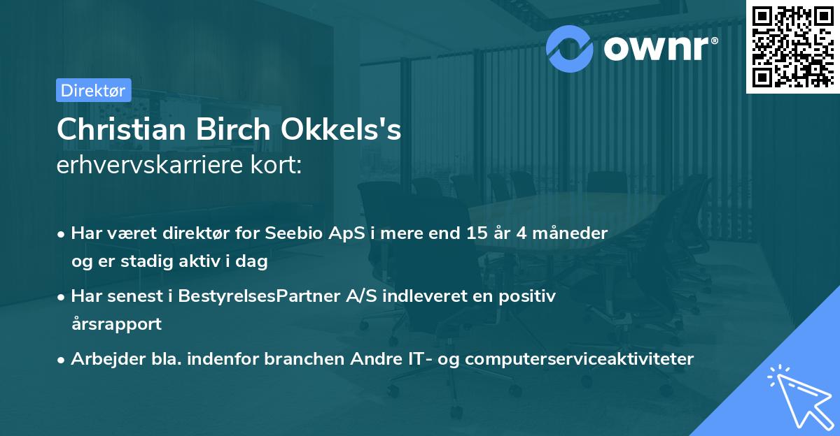 Christian Birch Okkels's erhvervskarriere kort
