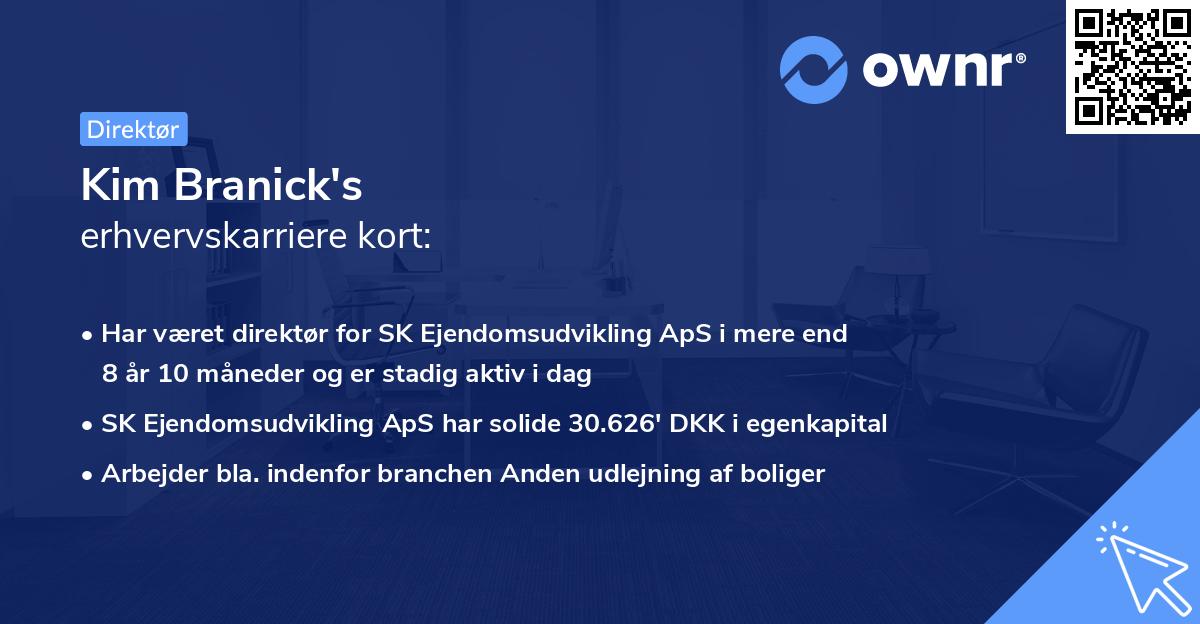 Kim Branick's erhvervskarriere kort