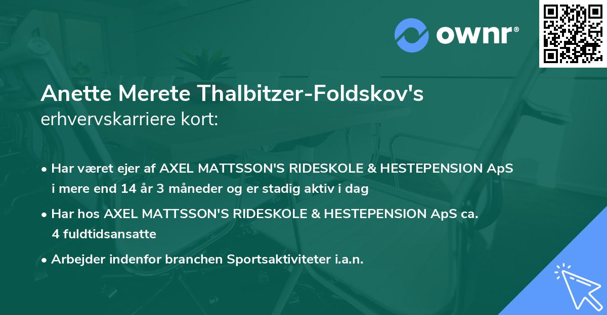 Anette Merete Thalbitzer-Foldskov's erhvervskarriere kort