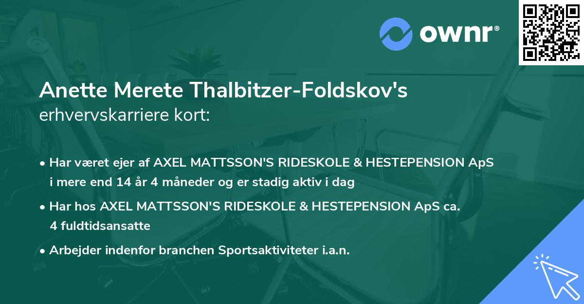 Anette Merete Thalbitzer-Foldskov's erhvervskarriere kort