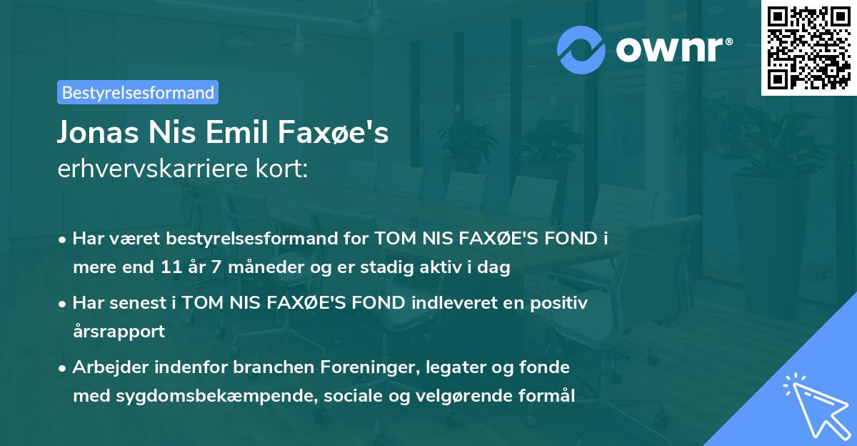 Jonas Nis Emil Faxøe's erhvervskarriere kort