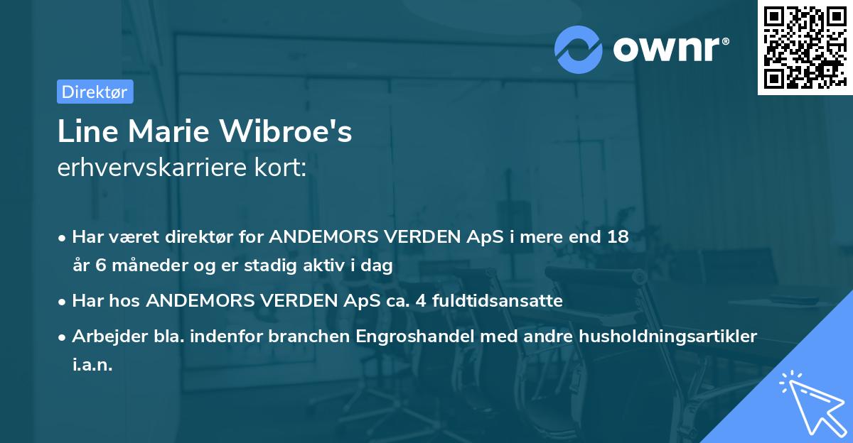 Line Marie Wibroe's erhvervskarriere kort