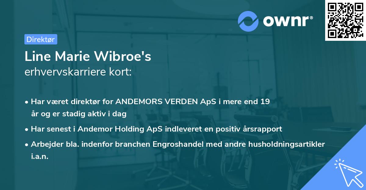 Line Marie Wibroe's erhvervskarriere kort