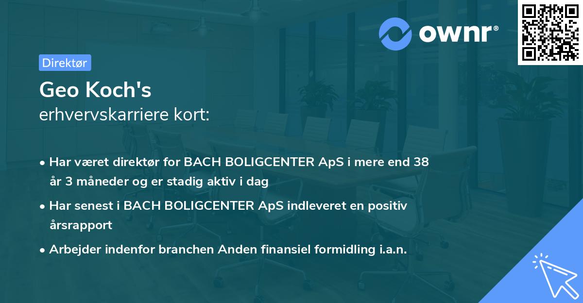 Geo Koch's erhvervskarriere kort