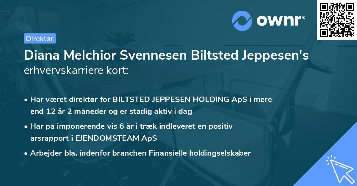 Diana Melchior Svennesen Biltsted Jeppesen's erhvervskarriere kort