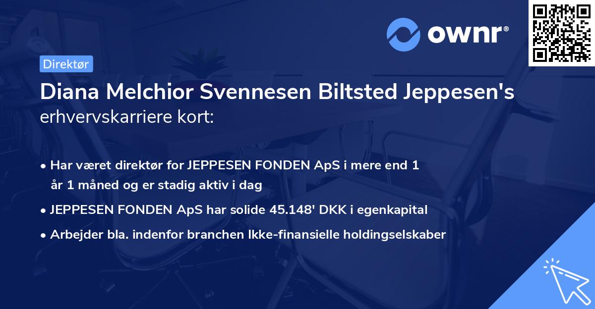 Diana Melchior Svennesen Biltsted Jeppesen's erhvervskarriere kort