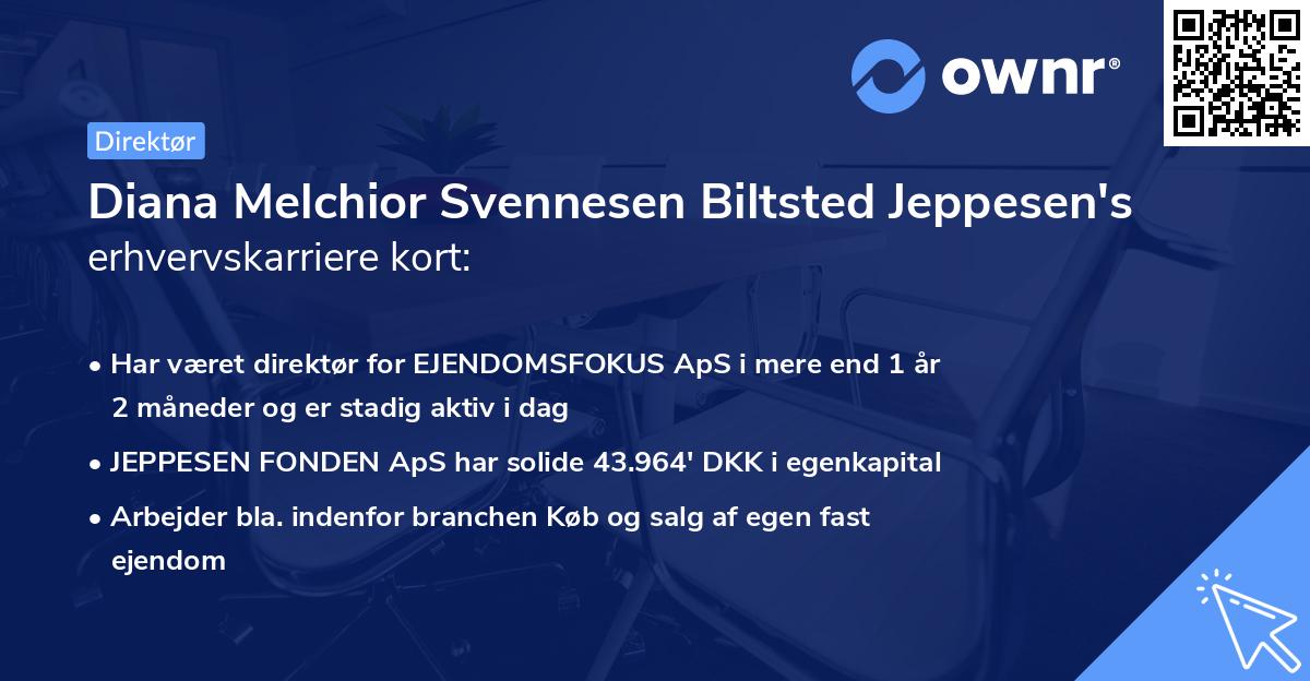 Diana Melchior Svennesen Biltsted Jeppesen's erhvervskarriere kort