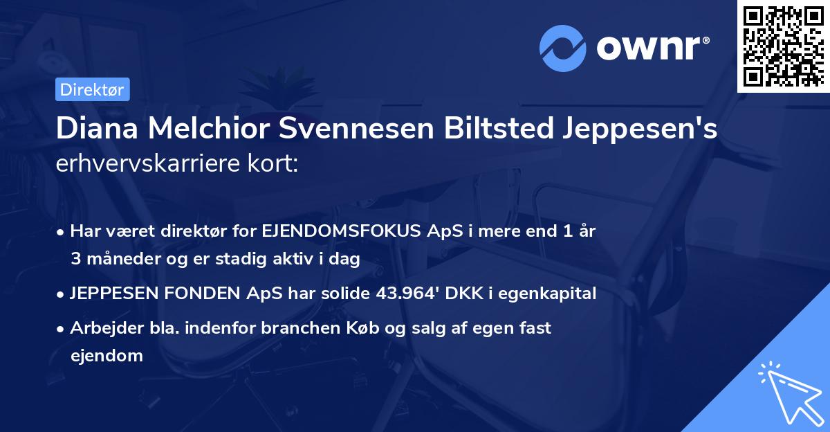 Diana Melchior Svennesen Biltsted Jeppesen's erhvervskarriere kort
