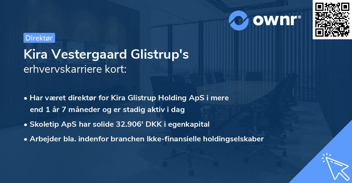 Kira Vestergaard Glistrup's erhvervskarriere kort