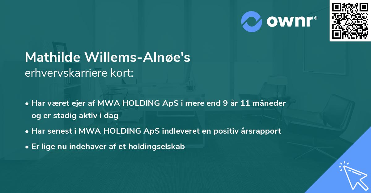 Mathilde Willems-Alnøe's erhvervskarriere kort