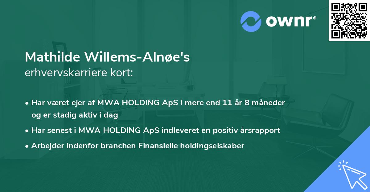 Mathilde Willems-Alnøe's erhvervskarriere kort