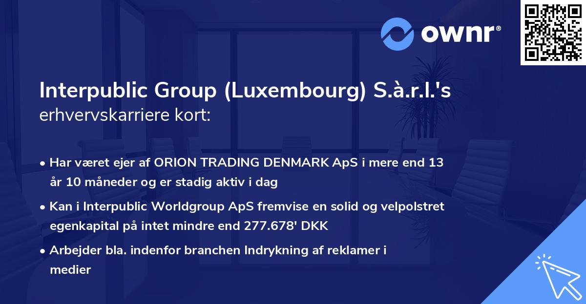 Interpublic Group (Luxembourg) S.à.r.l.'s erhvervskarriere kort