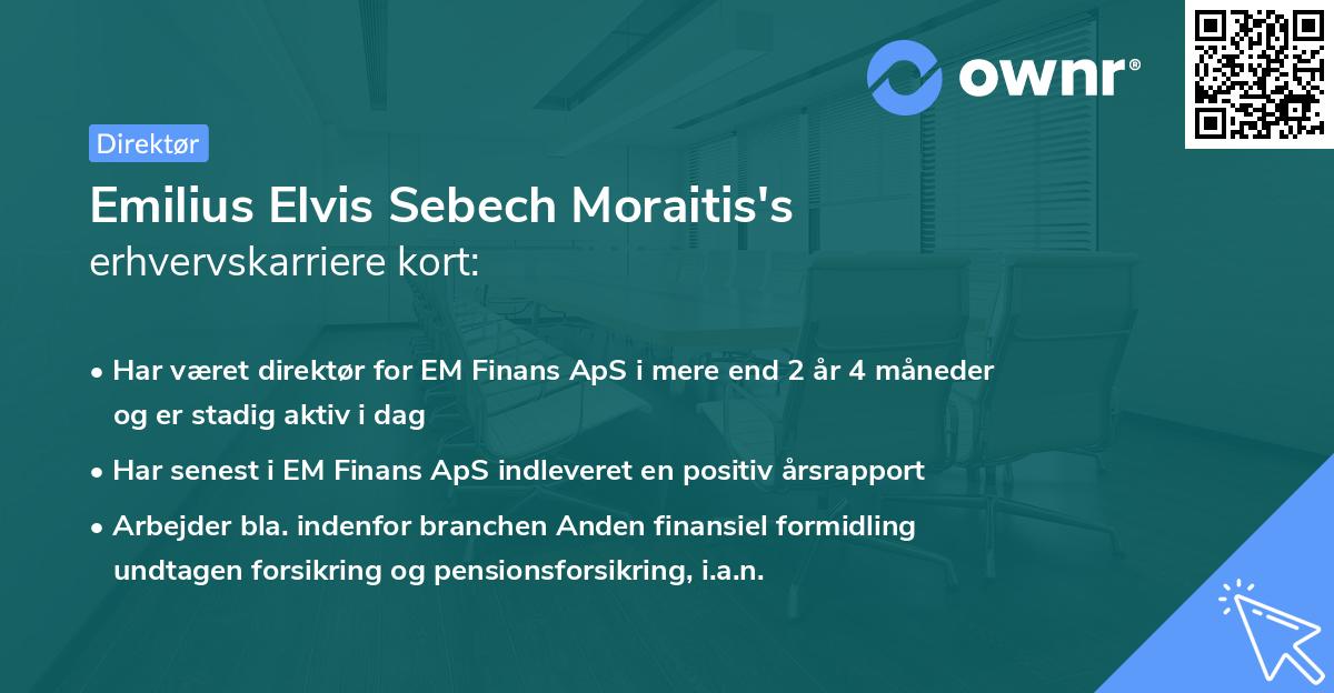 Emilius Elvis Sebech Moraitis's erhvervskarriere kort