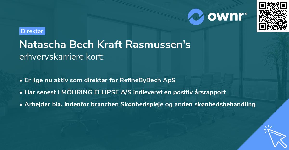Natascha Bech Kraft Rasmussen's erhvervskarriere kort
