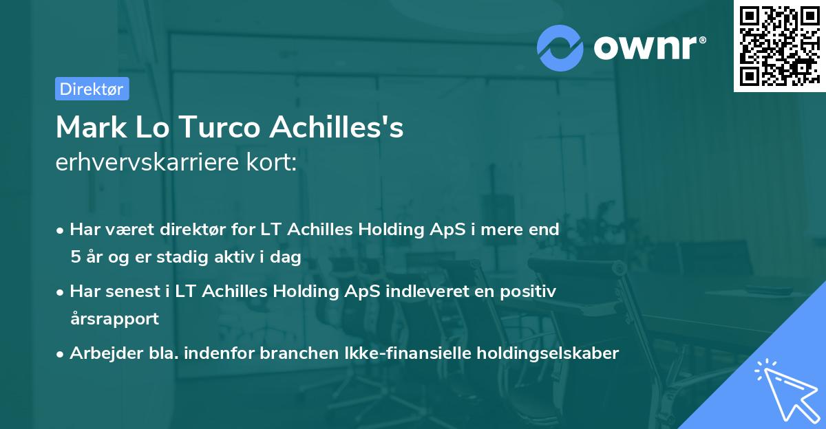 Mark Lo Turco Achilles's erhvervskarriere kort