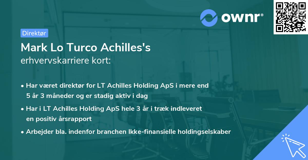Mark Lo Turco Achilles's erhvervskarriere kort