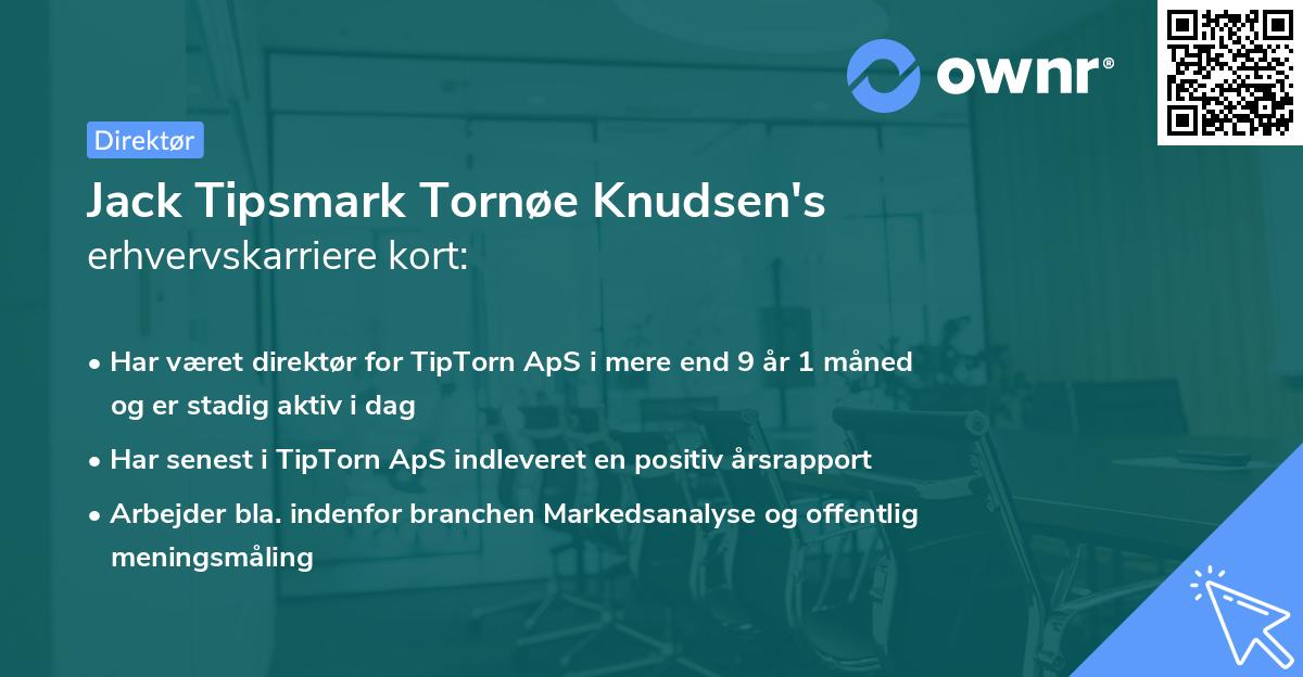 Jack Tipsmark Tornøe Knudsen's erhvervskarriere kort