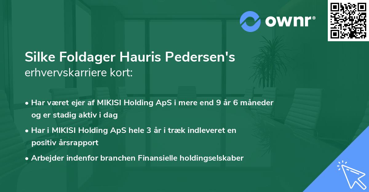 Silke Foldager Hauris Pedersen's erhvervskarriere kort