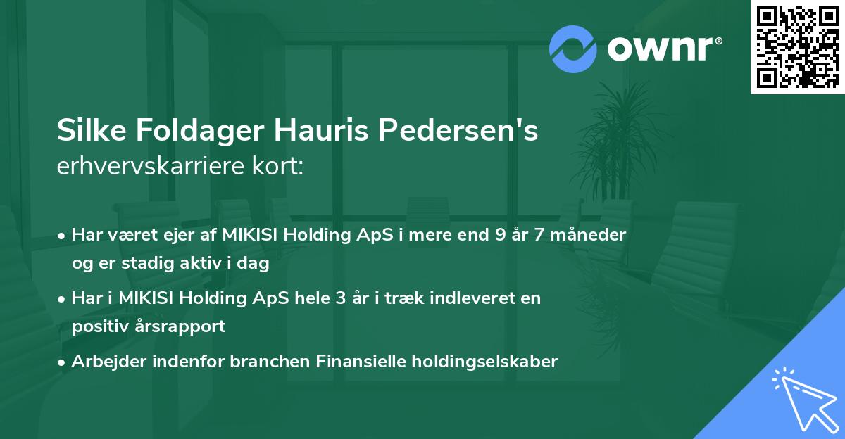 Silke Foldager Hauris Pedersen's erhvervskarriere kort
