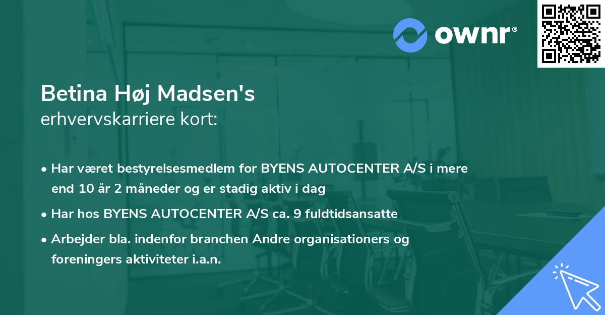 Betina Høj Madsen's erhvervskarriere kort