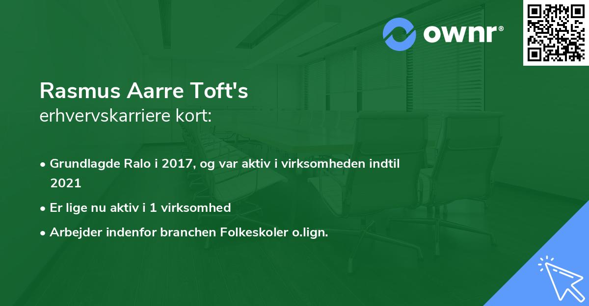 Rasmus Aarre Toft's erhvervskarriere kort