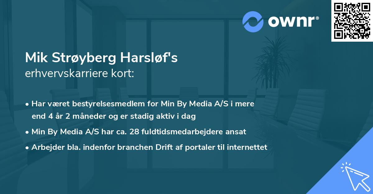 Mik Strøyberg Harsløf's erhvervskarriere kort