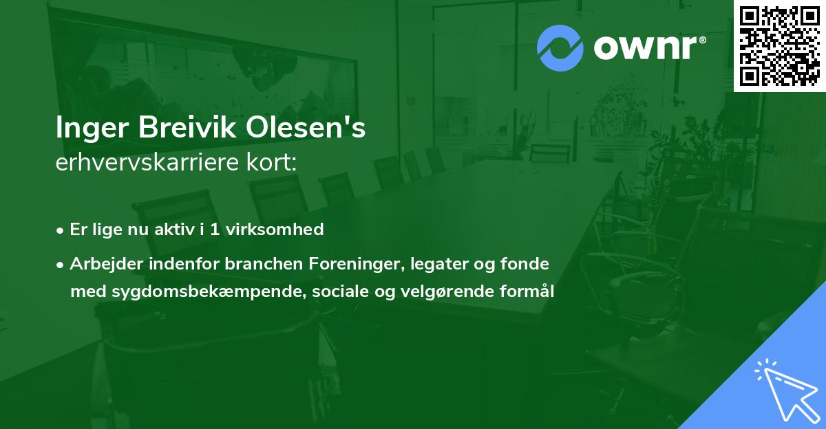 Inger Breivik Olesen's erhvervskarriere kort