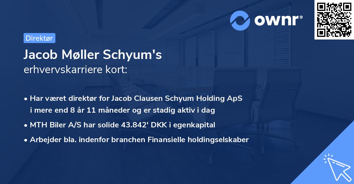 Jacob Møller Schyum's erhvervskarriere kort