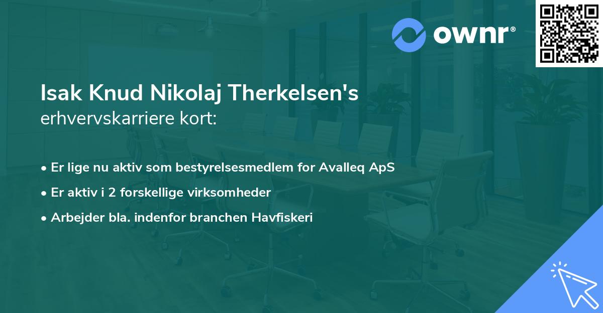 Isak Knud Nikolaj Therkelsen's erhvervskarriere kort
