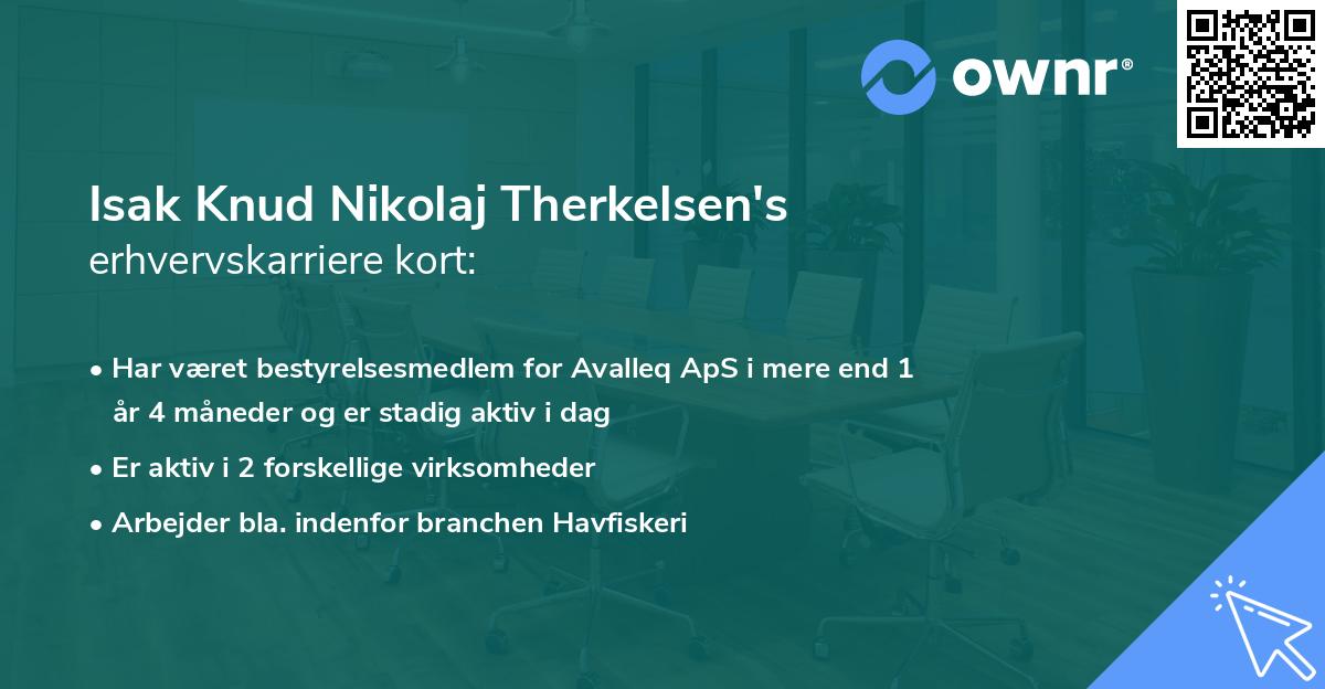 Isak Knud Nikolaj Therkelsen's erhvervskarriere kort
