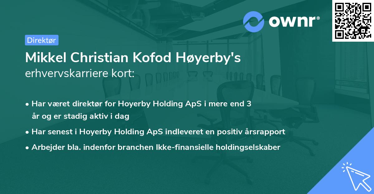 Mikkel Christian Kofod Høyerby's erhvervskarriere kort