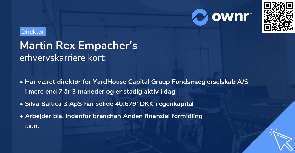 Martin Rex Empacher's erhvervskarriere kort