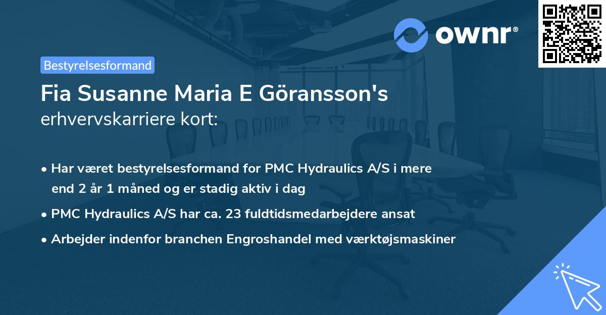 Fia Susanne Maria E Göransson's erhvervskarriere kort
