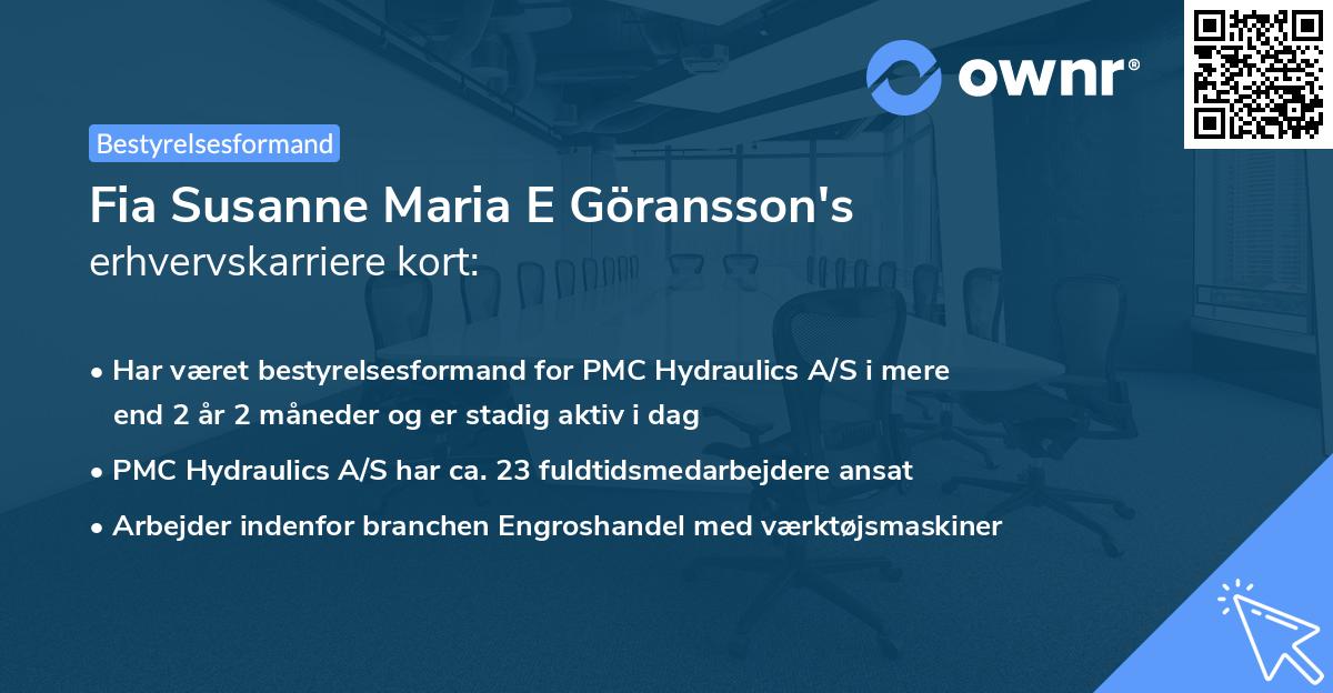 Fia Susanne Maria E Göransson's erhvervskarriere kort