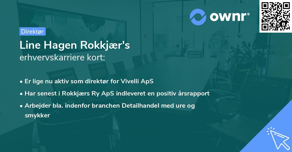 Line Hagen Rokkjær's erhvervskarriere kort