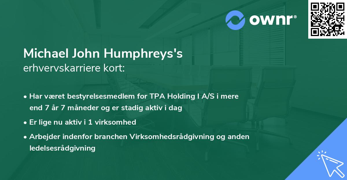 Michael John Humphreys's erhvervskarriere kort