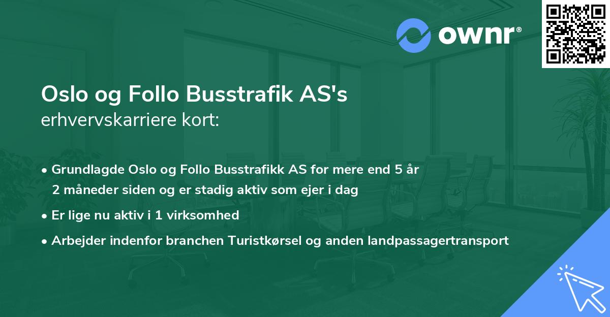 Oslo og Follo Busstrafik AS's erhvervskarriere kort