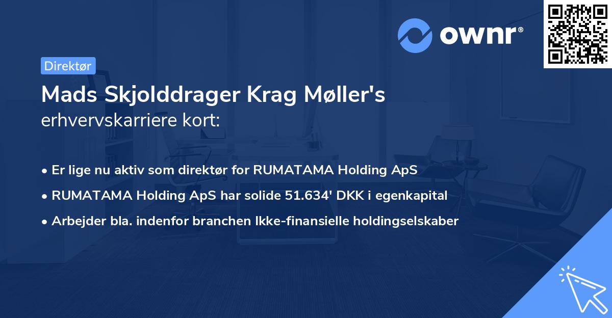 Mads Skjolddrager Krag Møller's erhvervskarriere kort