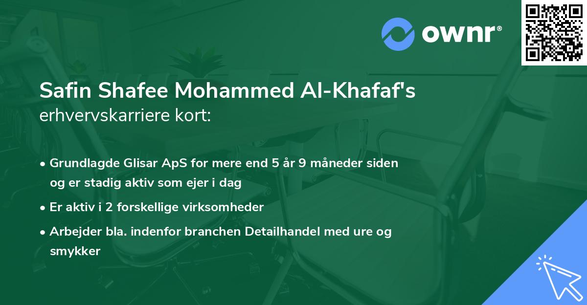 Safin Shafee Mohammed Al-Khafaf's erhvervskarriere kort