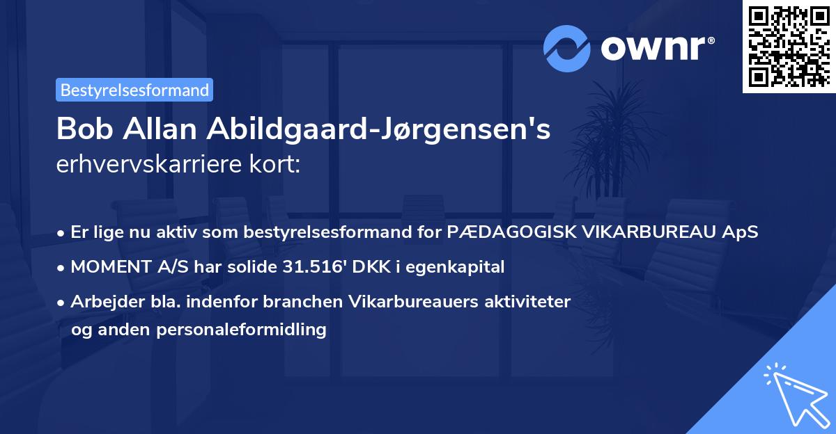 Bob Allan Abildgaard-Jørgensen's erhvervskarriere kort