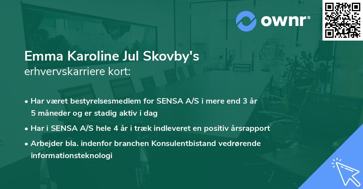 Emma Karoline Jul Skovby's erhvervskarriere kort