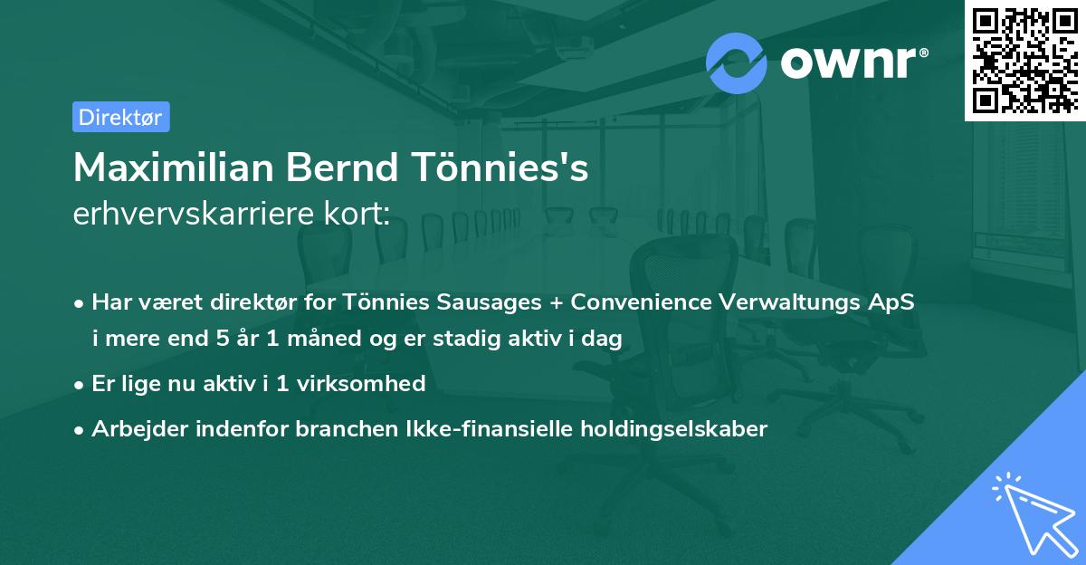 Maximilian Bernd Tönnies's erhvervskarriere kort