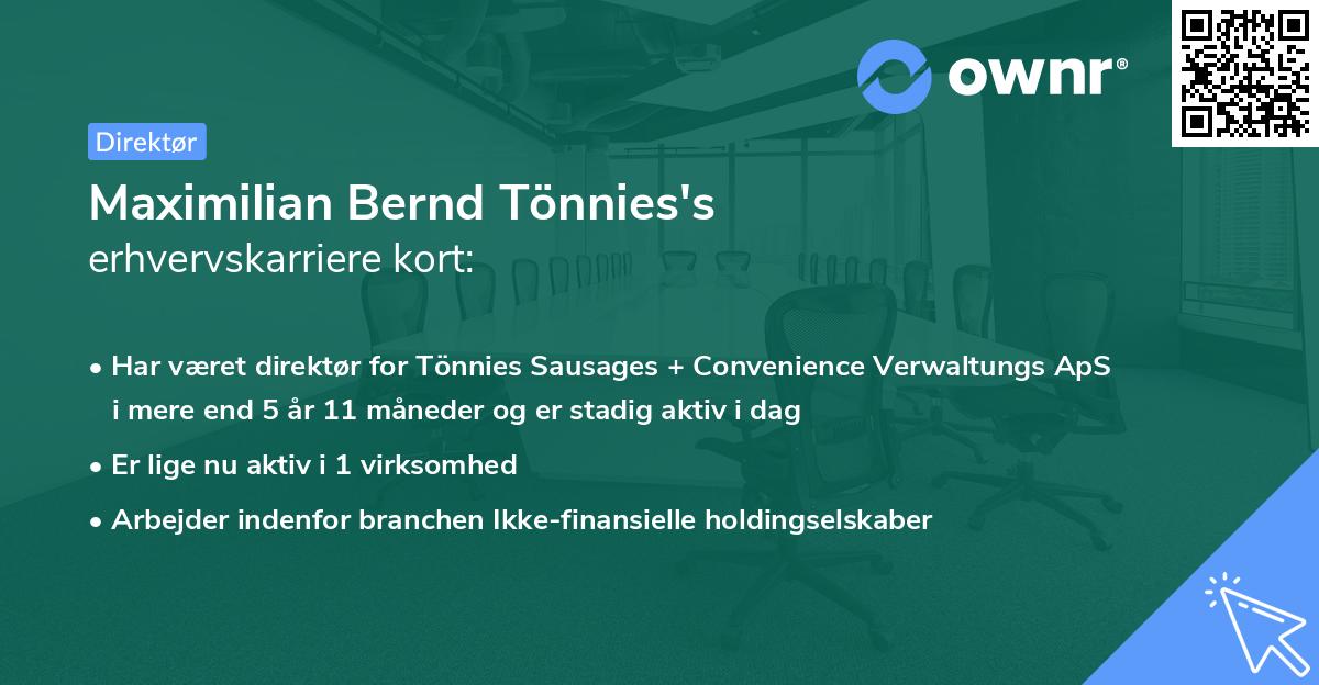 Maximilian Bernd Tönnies's erhvervskarriere kort